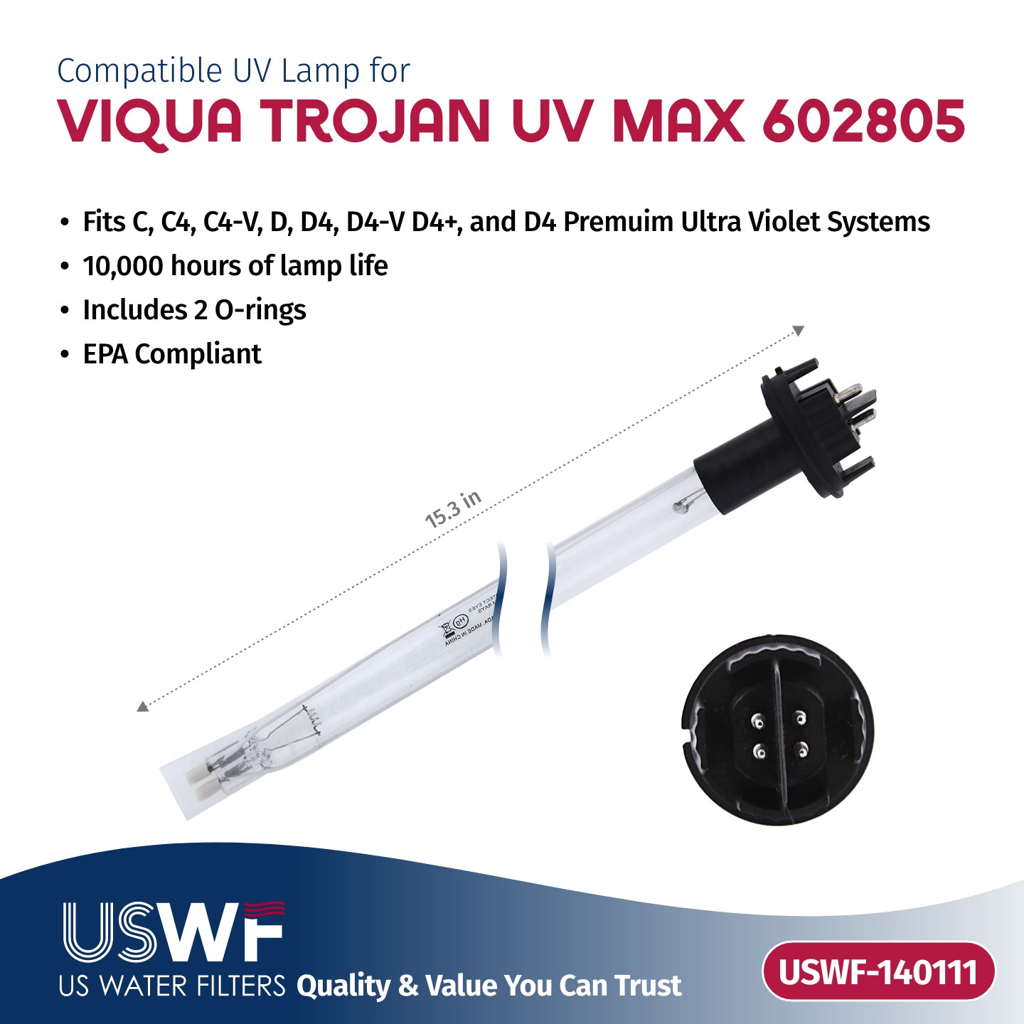 USWF Replacement for 602805 UV Lamp | Fits the VIQUA C/C4/D/D+/D4/D4 Premium Series UV Systems - DiscountFilterStore.com