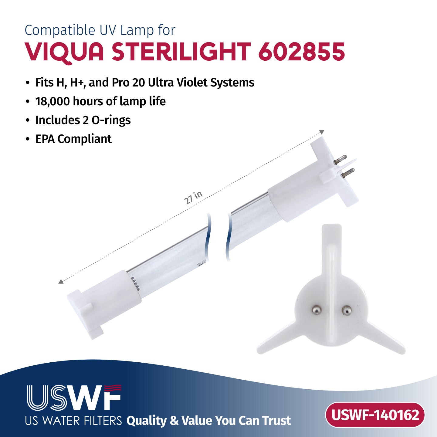 USWF Replacement for 602855 UV Lamp | Fits the VIQUA H/H+, & Pro 20 Series UV Systems - DiscountFilterStore.com